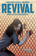 Revival Volume 6: Thy Loyal Sons & Daughters (Revival, 6)