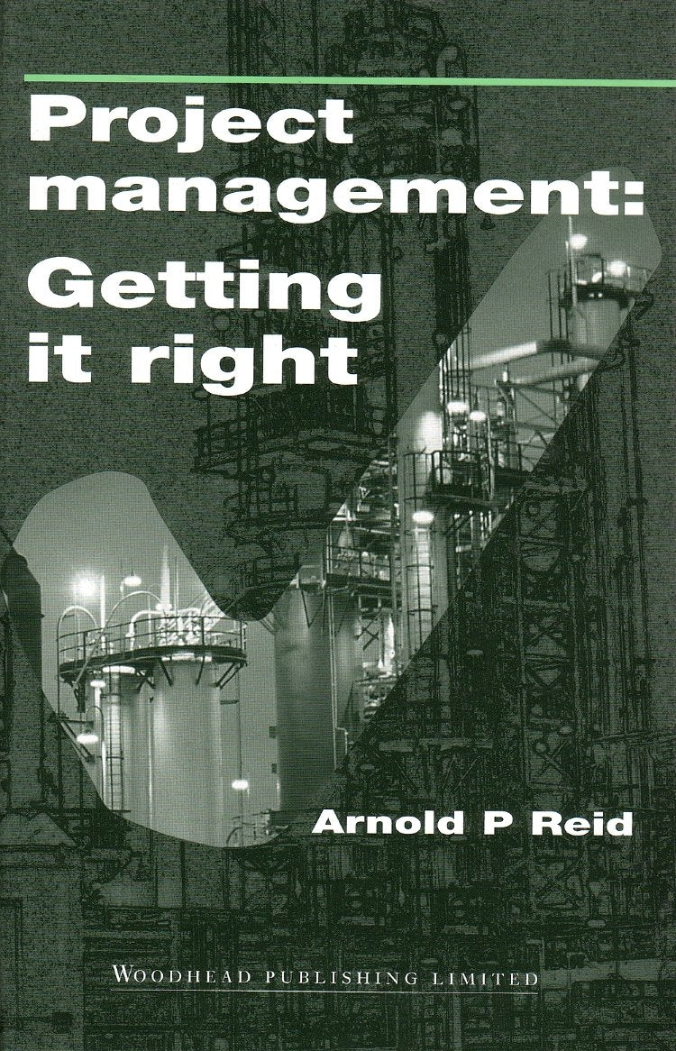 Project Management: Getting It Right: Planning and Cost ManagerS Guide