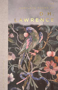 The Complete Poems of D. H. Lawrence (Wordsworth Poetry Library)
