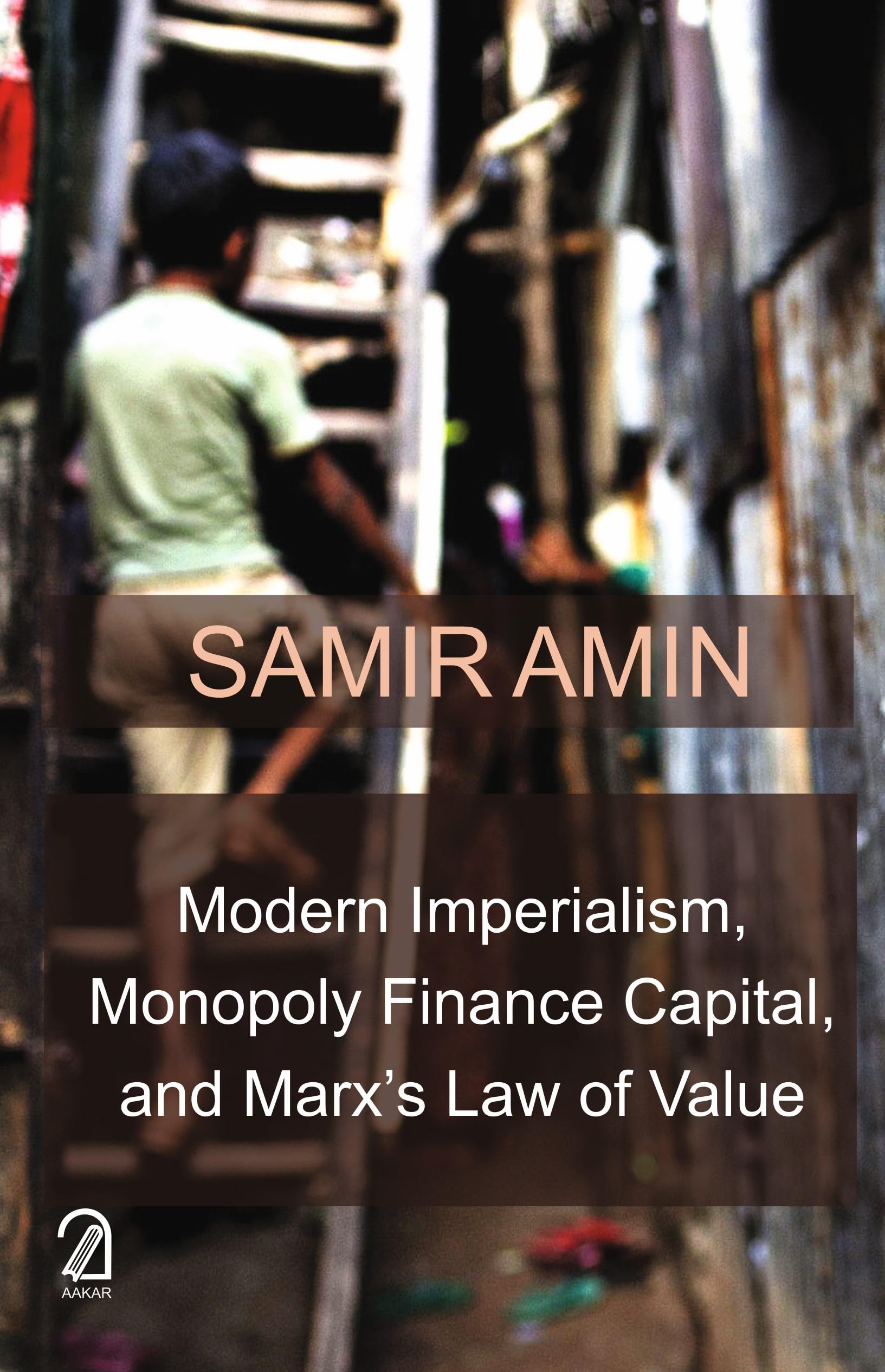 Modern Imperialism, Monopoly Finance Capital And MarxS Law Of Value