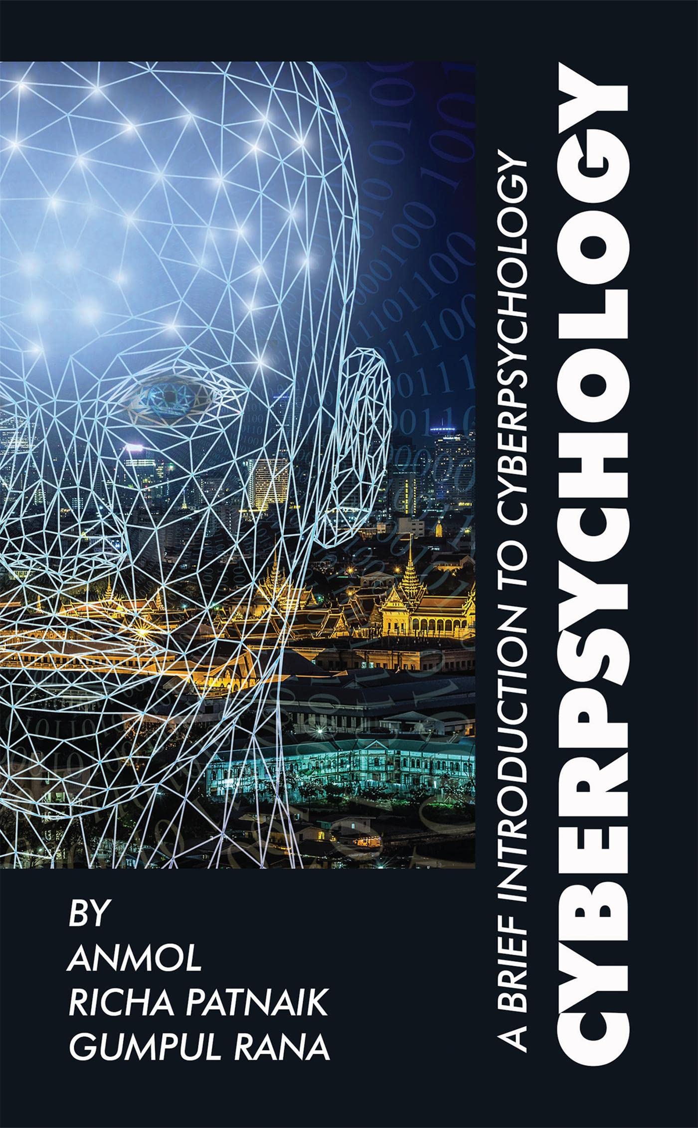 Cyberpsychology : A Brief Introduction To Cyberpsychology