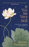 IF YOU SIT VERY STILL