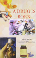 A Drug Is Born