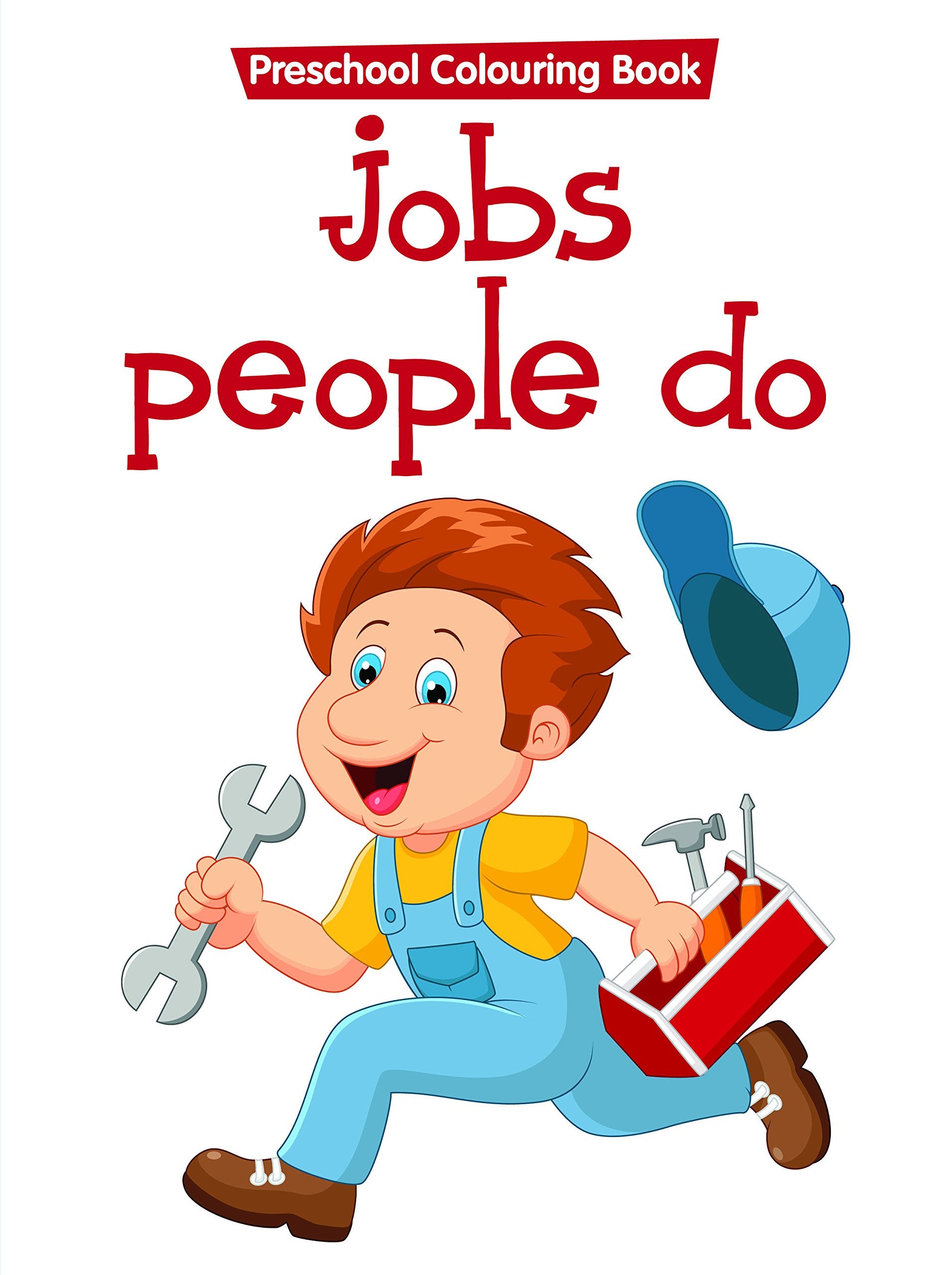 Jobs People Do  Preschool Colouring Book