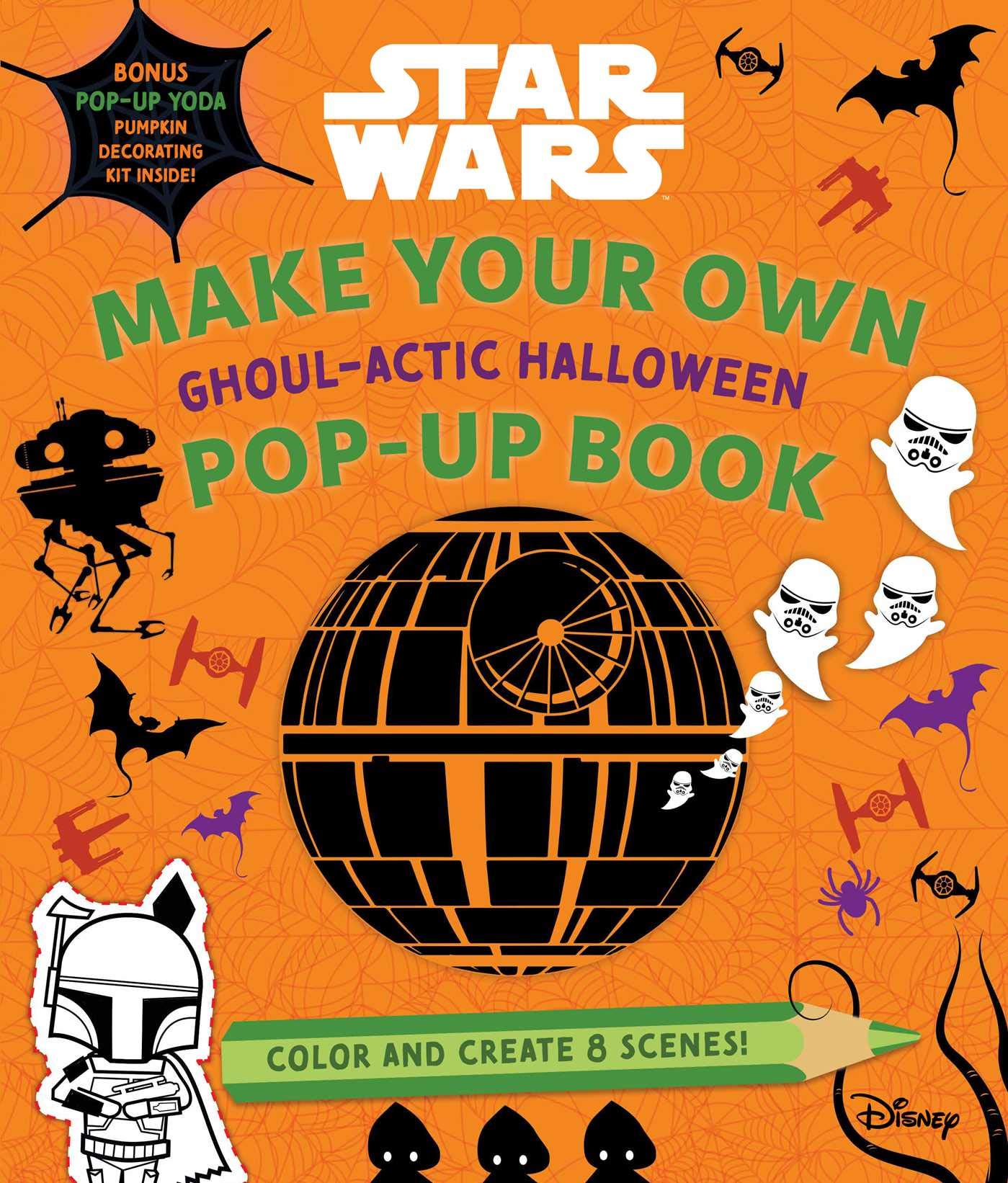 Star Wars: Make Your Own PopUp Book: Ghoulactic Halloween