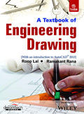 A Textbook Of Engineering Drawing (With An Introducion To Autocad 2015) | E