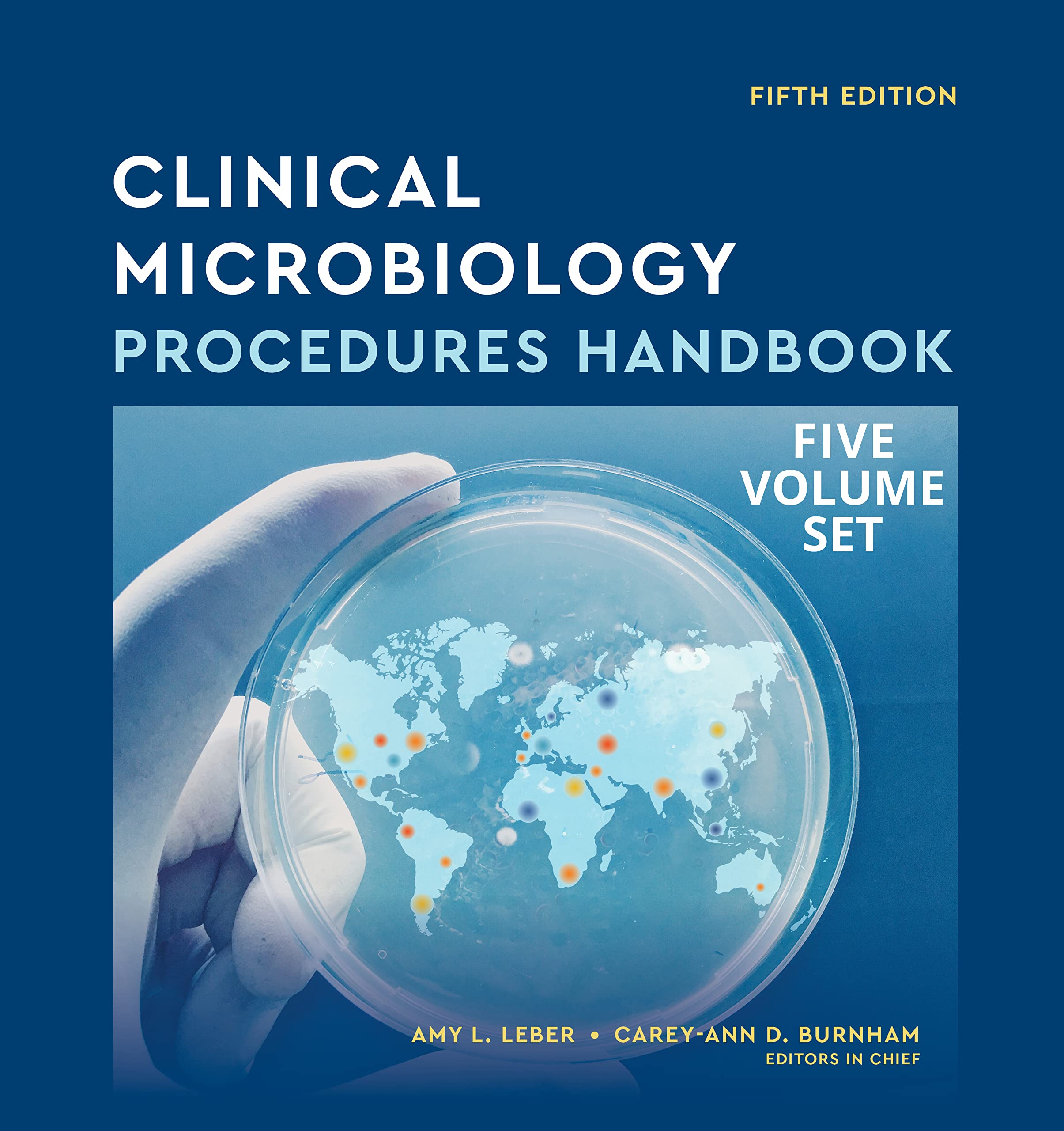 Clinical Microbiology Procedures Handbook, MultiVolume (ASM Books)