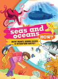 Encyclopedia: Seas And Oceans How? (Questions and Answers)