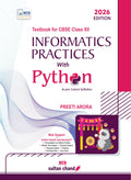 Informatics Practices with Python: Textbook for CBSE Class 12 (202627 Session)