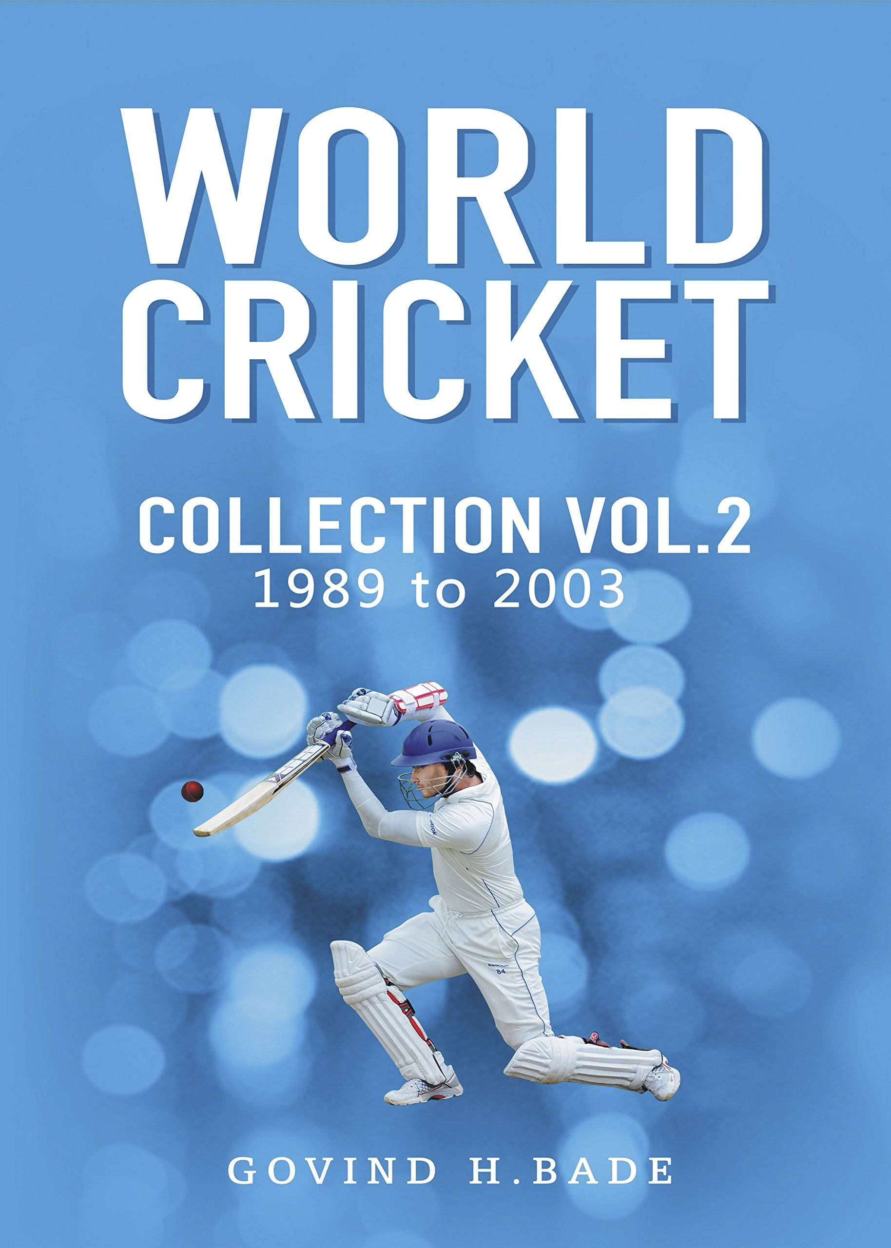WORLD CRICKET COLLECTION  (1989  2003) VOLUME 2