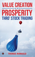 Value Creation And Prosperity Thro Stock Trading