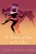 The Greatness of India and Its Culture