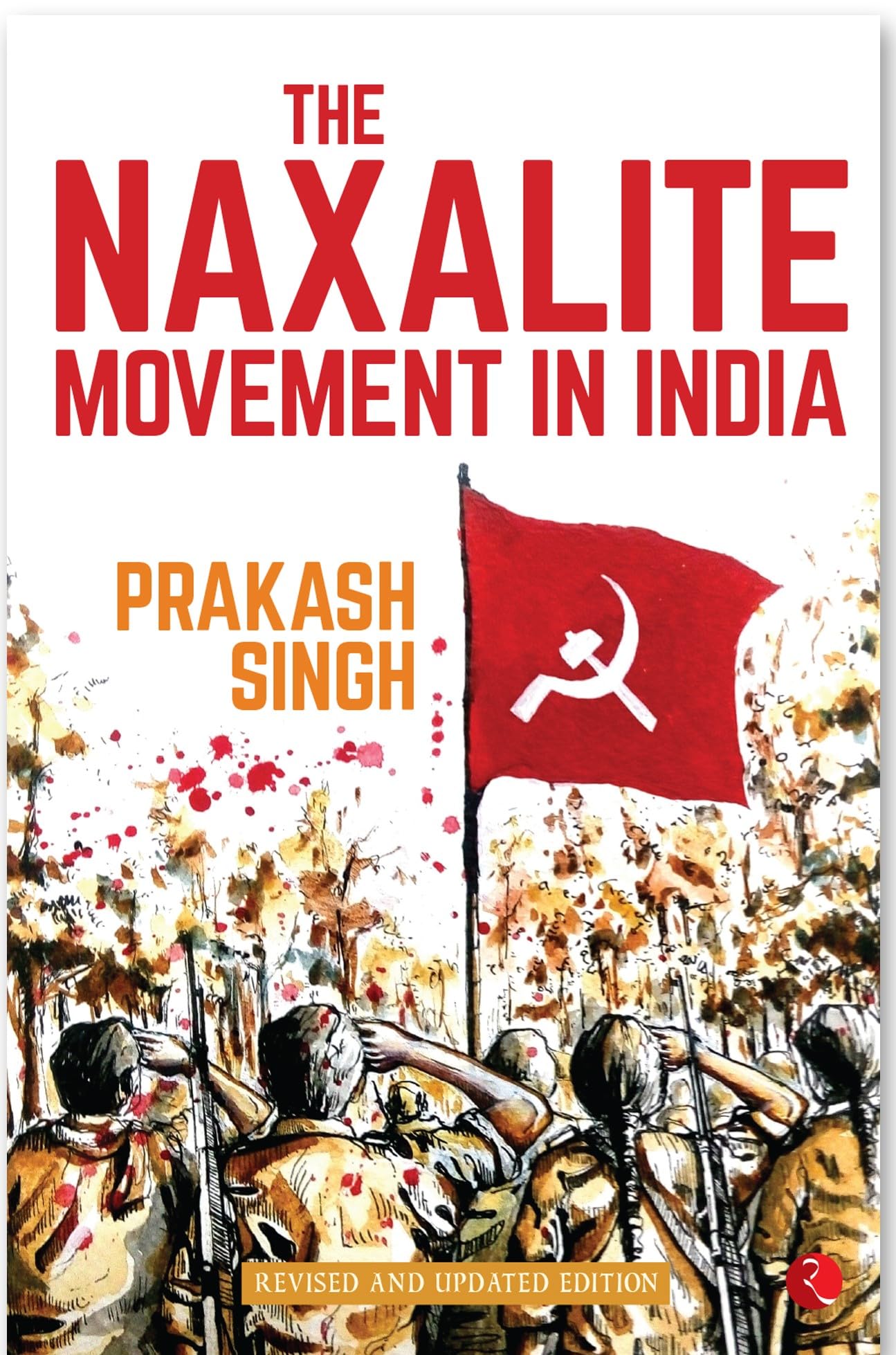 Naxalite Movement in India