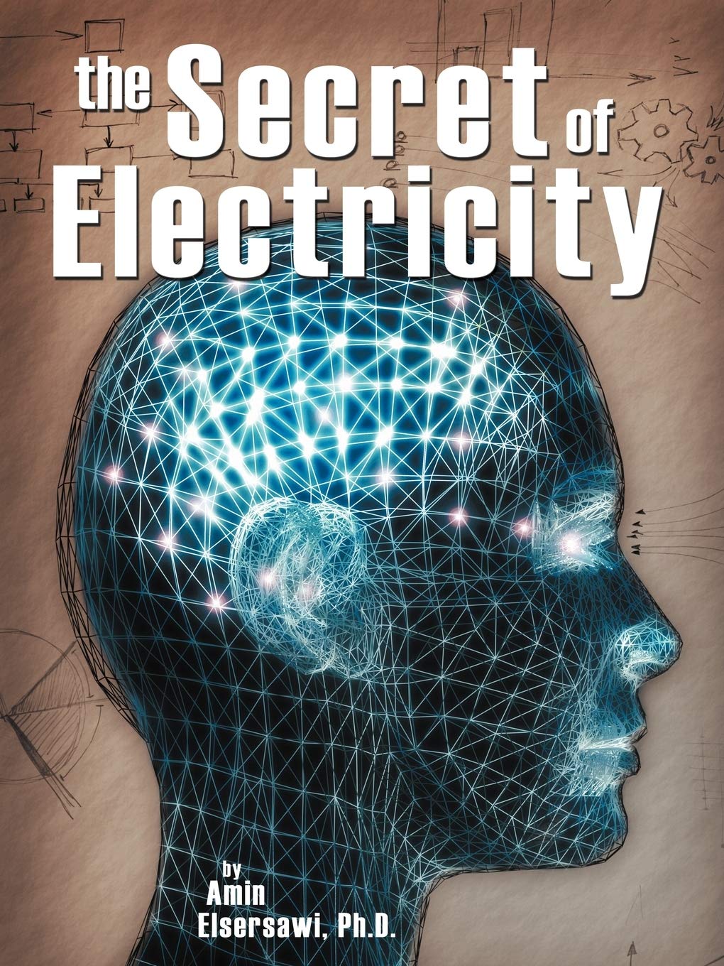 The Secret of Electricity