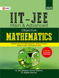 GKP IIT JEE 2025 : Main & Advanced  Objective Mathematics (Includes solved papers for JEE Advanced from 2019 to 2024)