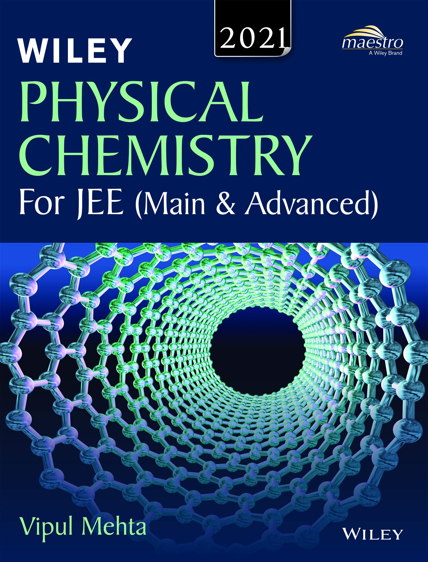 Wileys Physical Chemistry for JEE (Main & Advanced), 2021