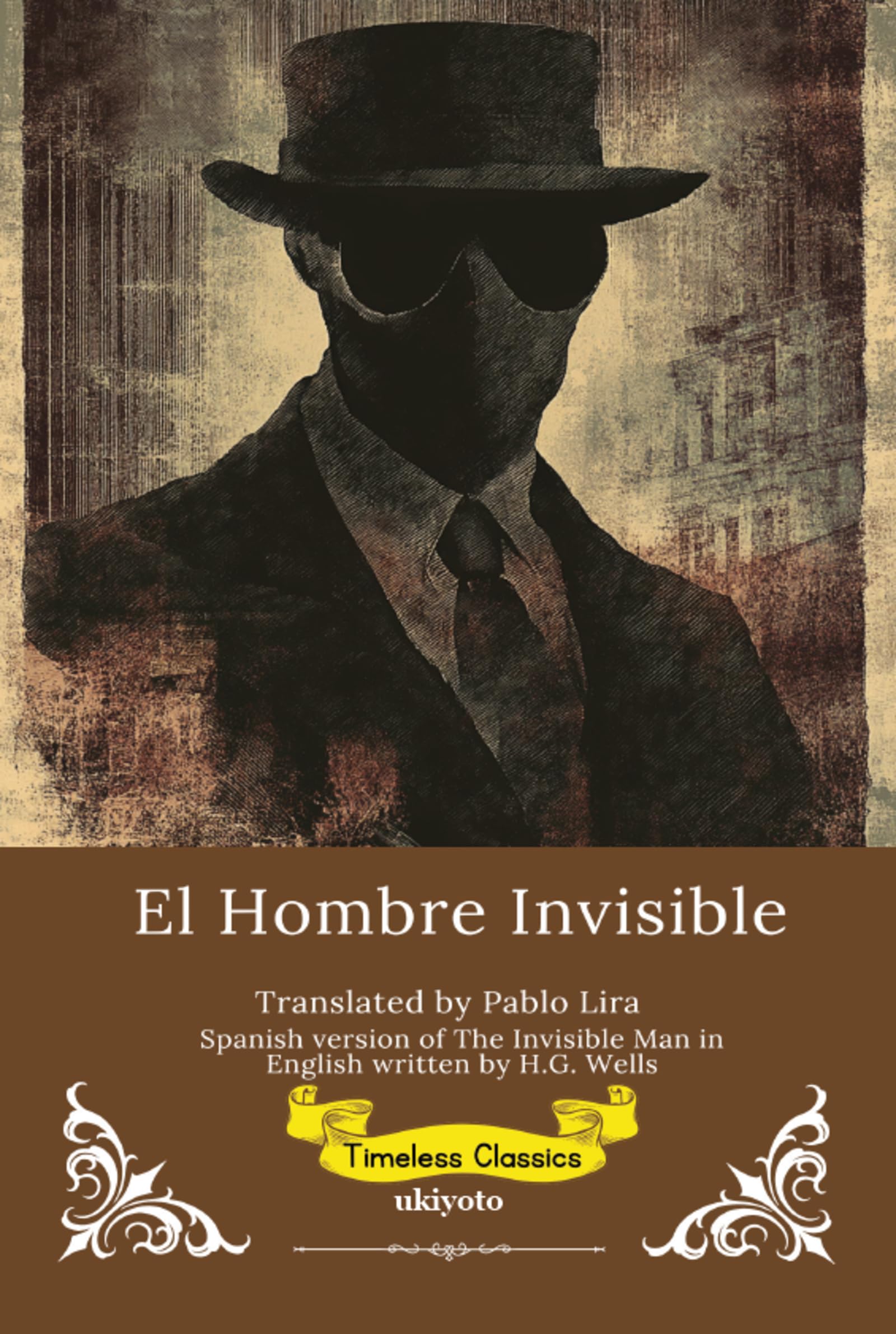 El Hombre Invisible Spanish Version of The Invisible Man