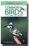 Common Birds of the Indian Subcontinent [Sep 01, 2015] Banerjee, Ananda