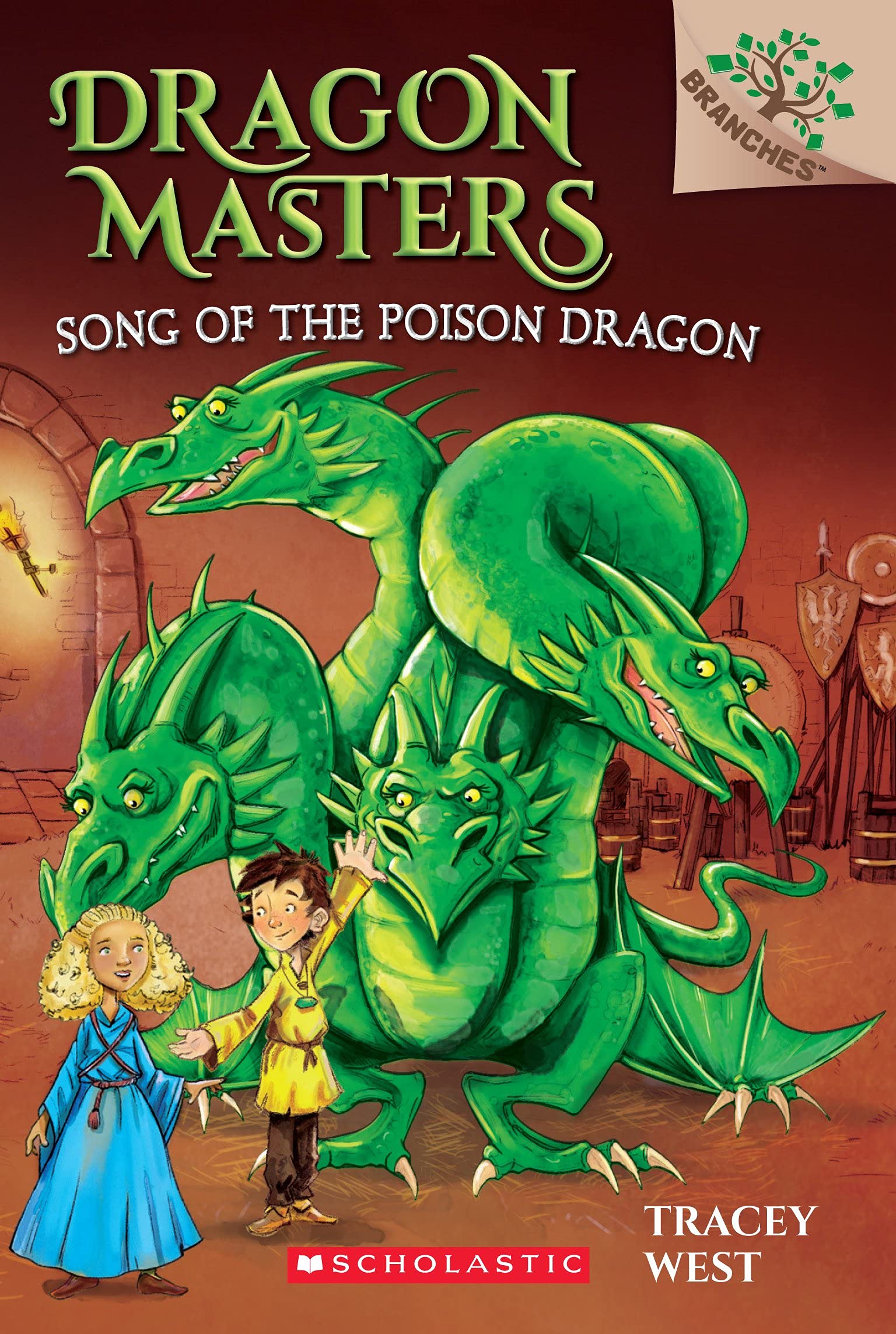 SONG OF THE POISON DRAGON: A BRANCHES BOOK (DRAGONMASTERS #5) [Paperback] [Jan 01, 2017] No Author