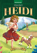 Heidi  Illustrated Abridged Classic For Children Age 8 To 15 | EasyToRead Book With Pictures & Practice Questions On Nature, 