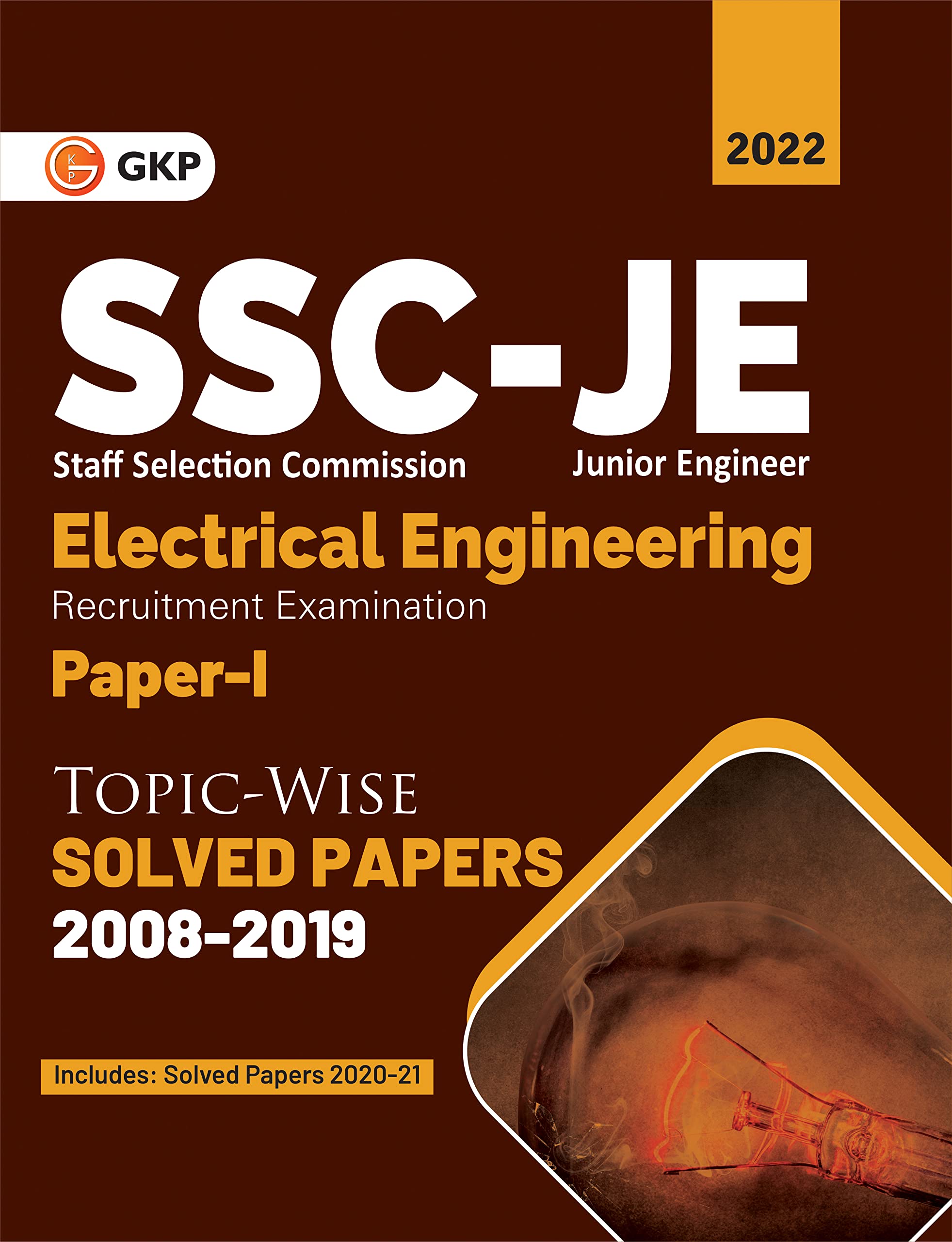 Ssc 2022 : Junior Engineer Paper I  Electrical Engineering  Topicwise Solved Papers 20082019 (Latest Paper Included 2020 & 20