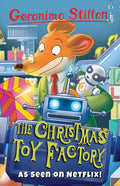 The Christmas Toy Factory (Geronimo Stilton  Series 2)