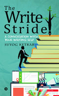 The Write Stride : A Conversation with Your Writing Self
