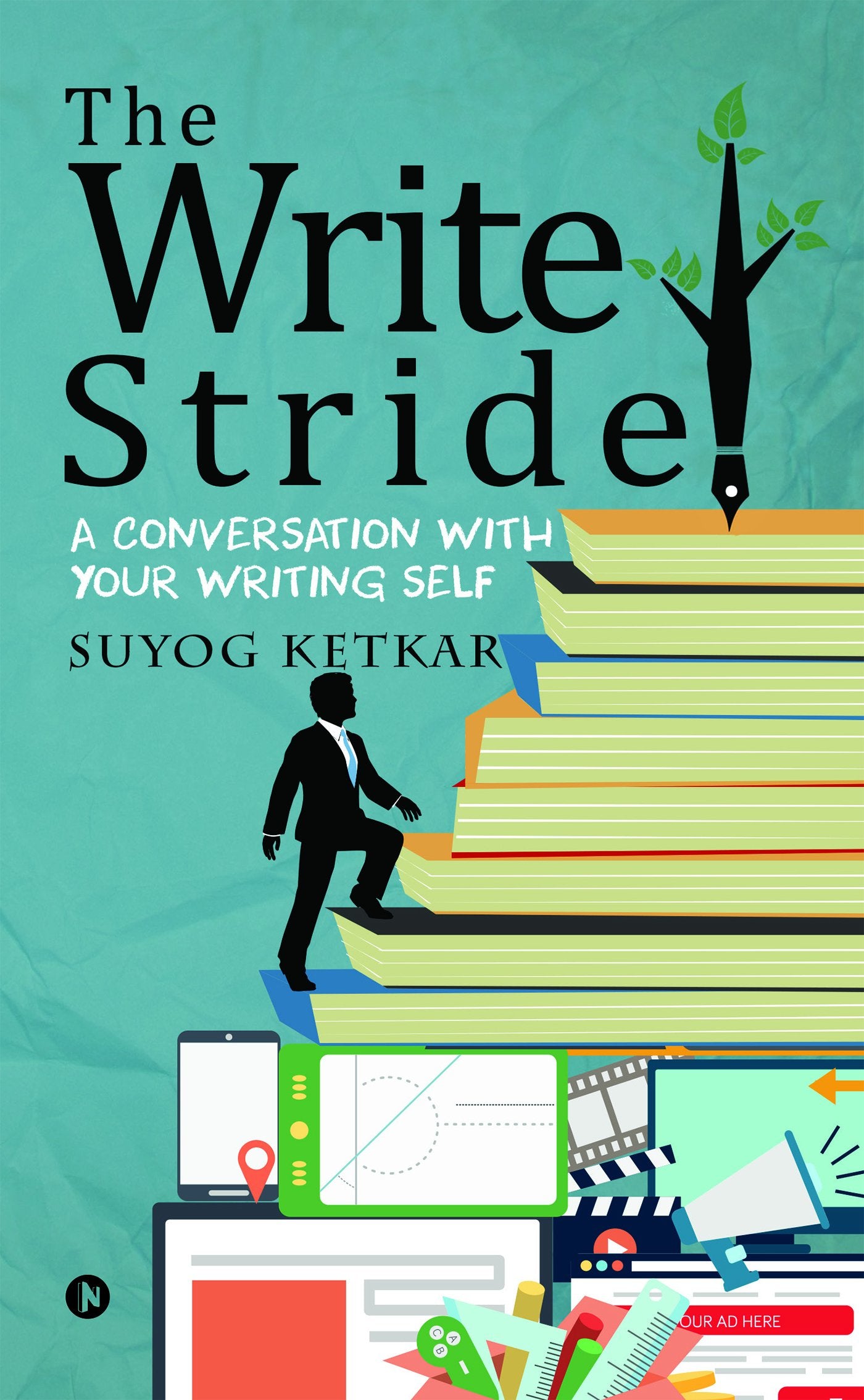 The Write Stride : A Conversation with Your Writing Self