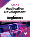 Ios 15 Application Development For Beginners