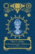 Shri Lalita Sahasranama Stotram : The One Thousand Name Of Devi