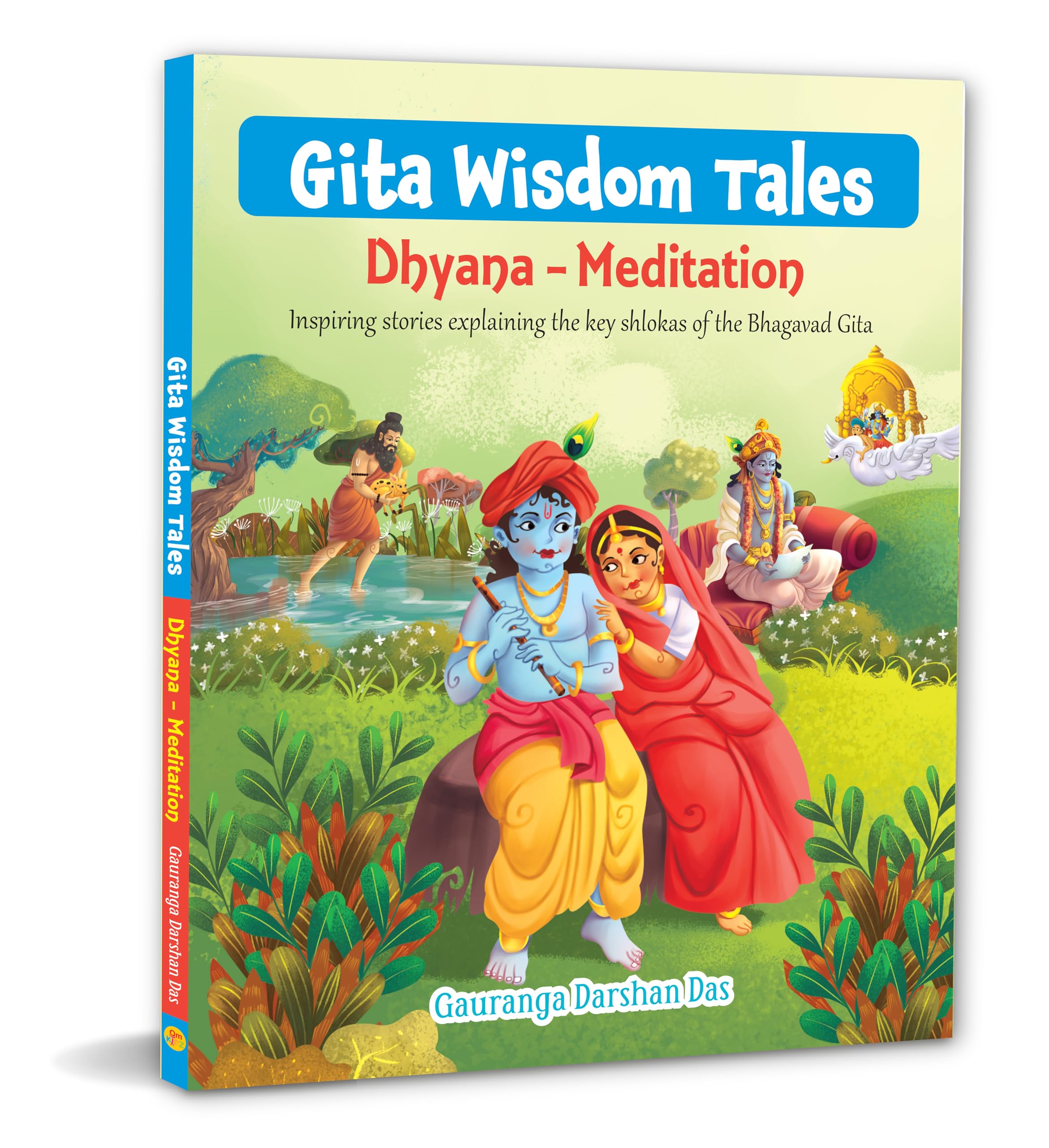 Gita Wisdom Tales for Children: Dhyana & Meditation Inspiring Stories from the Bhagavad Gita for Kids | Timeless Teachings on Ca