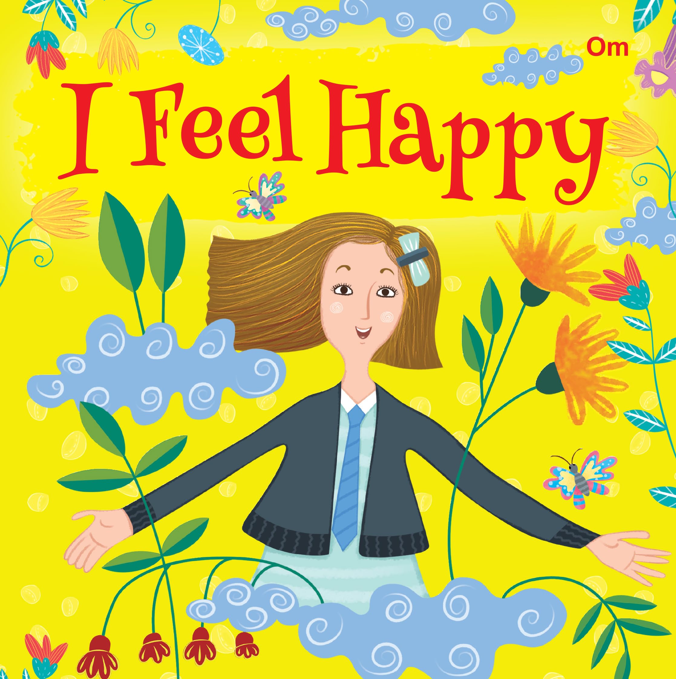 Board Book: I Feel Happy  I Feel illustrated books for kids  Board Book for Children Age 35 Years  Early learning board book