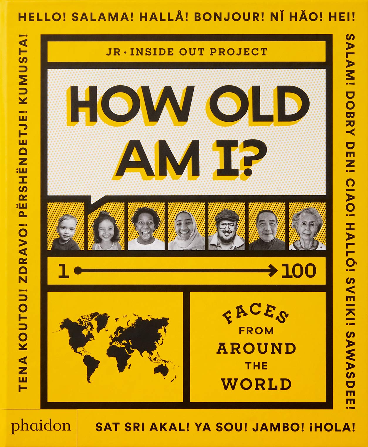 How Old Am I?: 1100 Faces From Around The World
