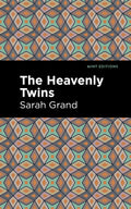 The Heavenly Twins (Mint Editionswomen Writers)