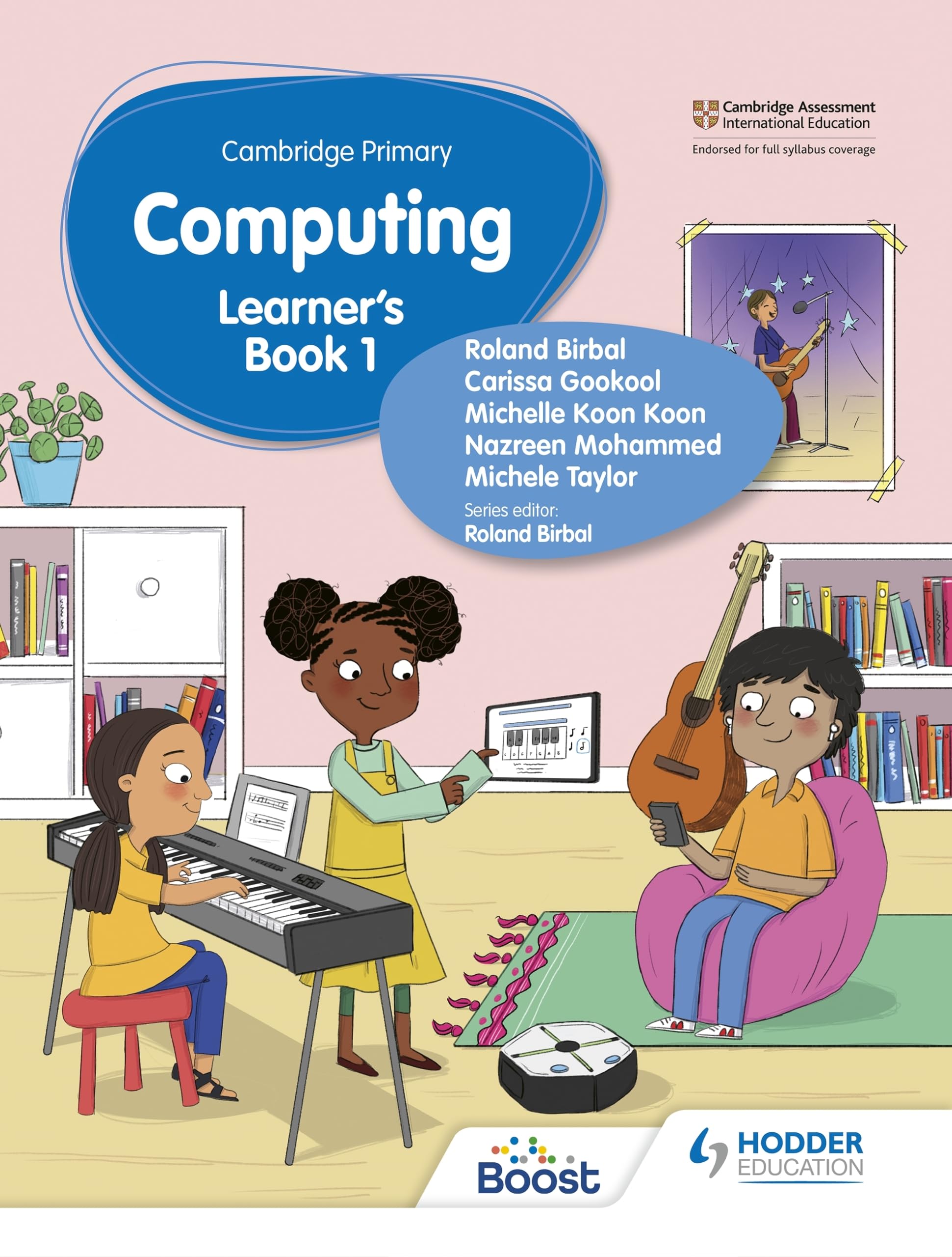 Cambridge Primary Computing LearnerS Book Stage 1: Hodder Education Group