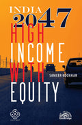 India 2047 High Income With Equity