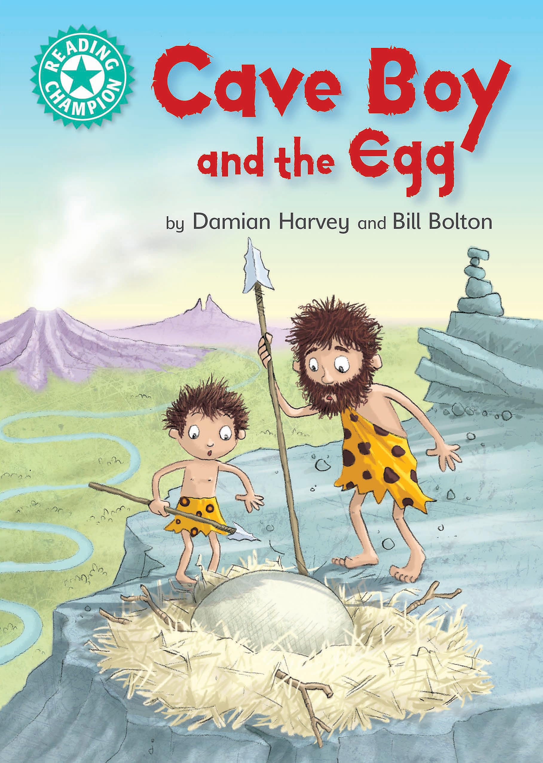 READING CHAMPION: CAVE BOY AND THE EGG: INDEPENDENT READING TURQUOISE 7