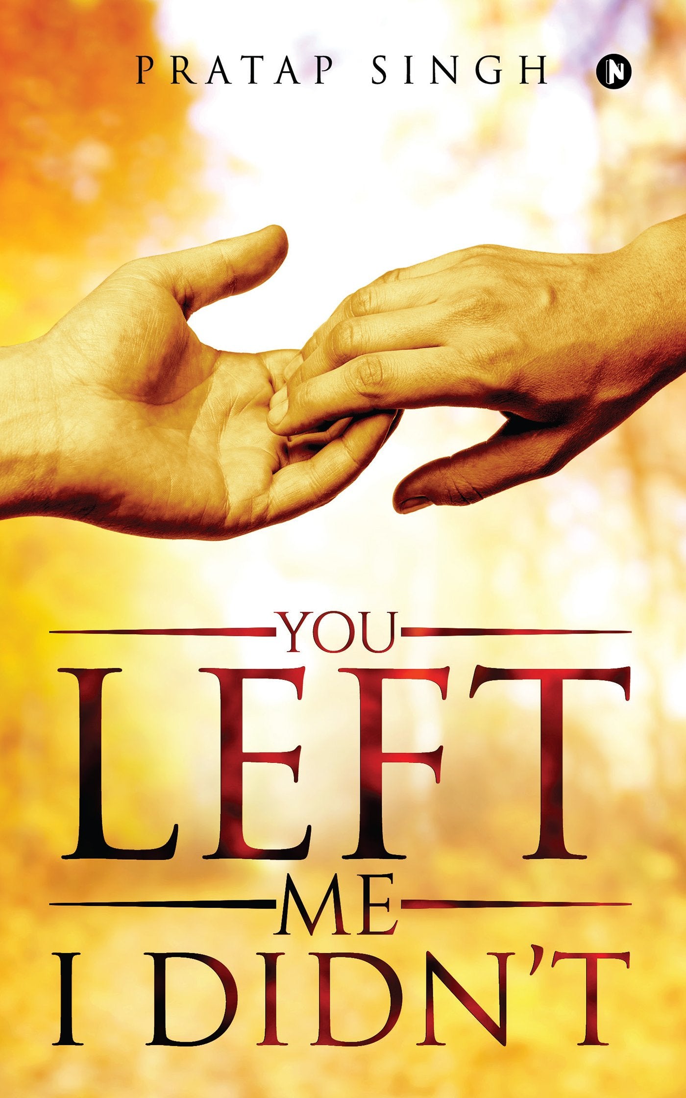 You Left Me I Didnt
