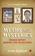 MYTHS AND MYSTERIES: Indian Sport Behind the Headlines