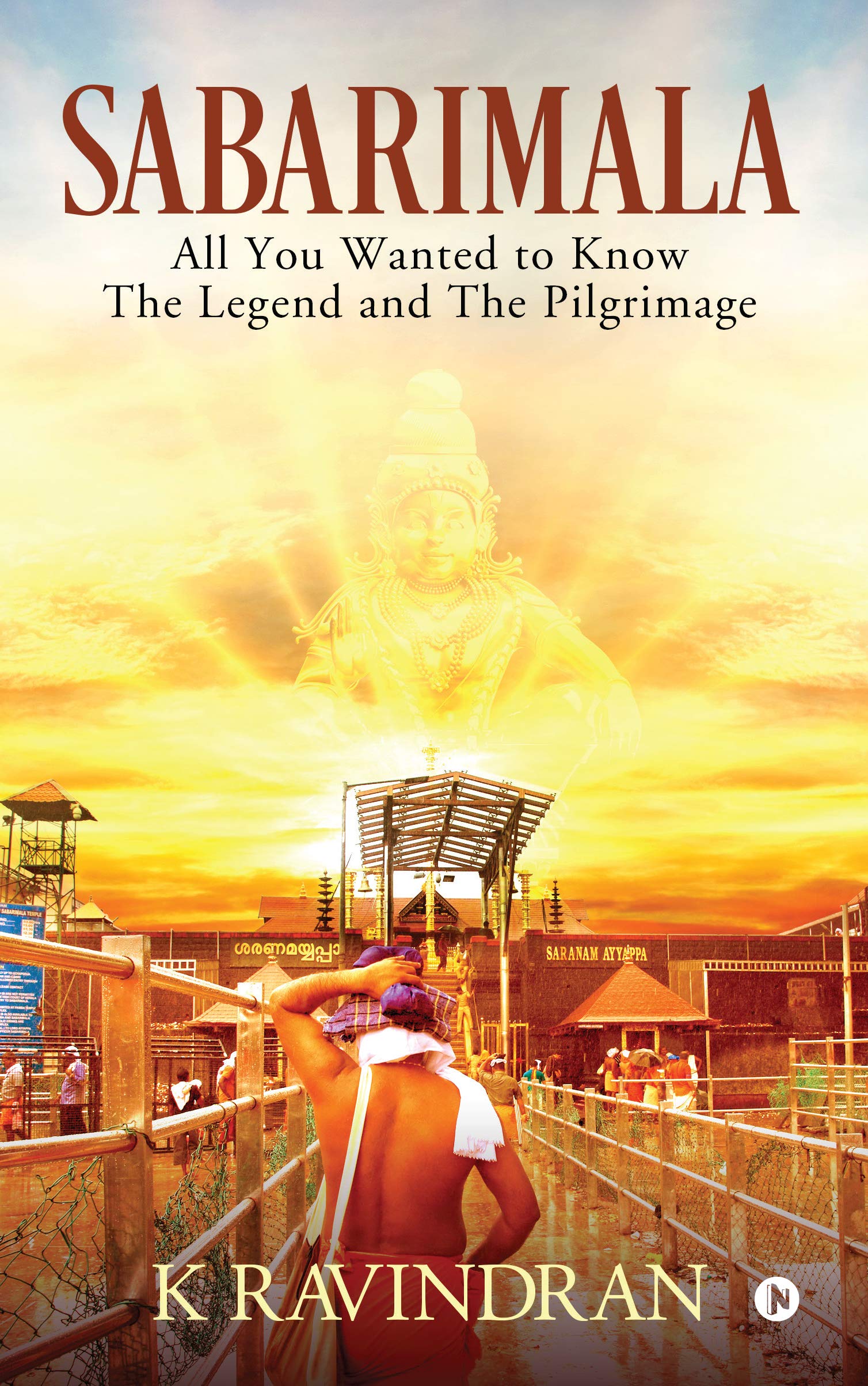 Sabarimala : All You Wanted To Know : The Legend And The Pilgrimage