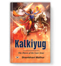 Kalkiyug: The Dawn of The Last Avatar
