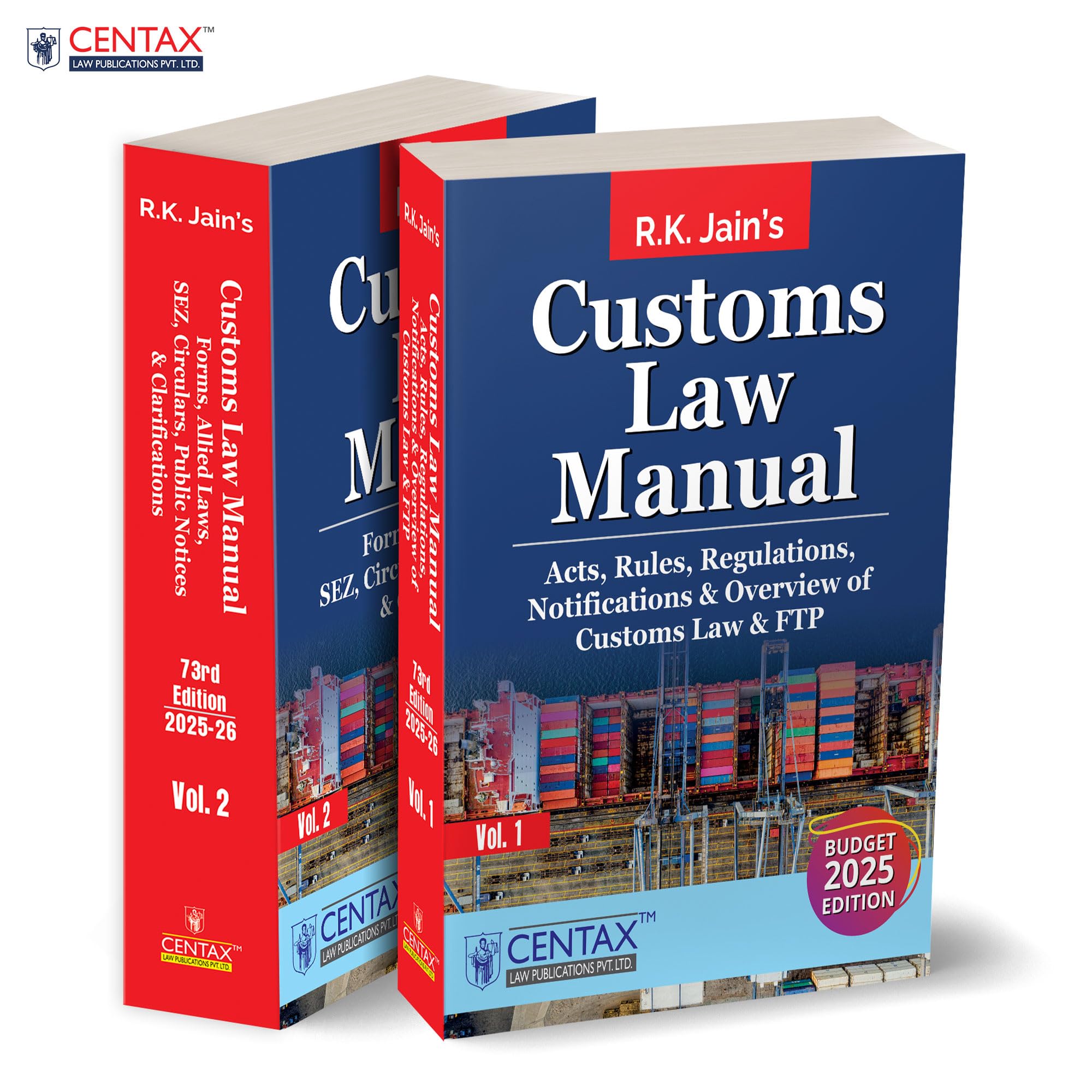R.K. JainS Customs Law Manual [202526]  Comprehensive | Updated Reference That Consolidates The Customs Act 1962 | Allied Ru