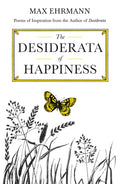 The Desiderata of Happiness (Inspirational)