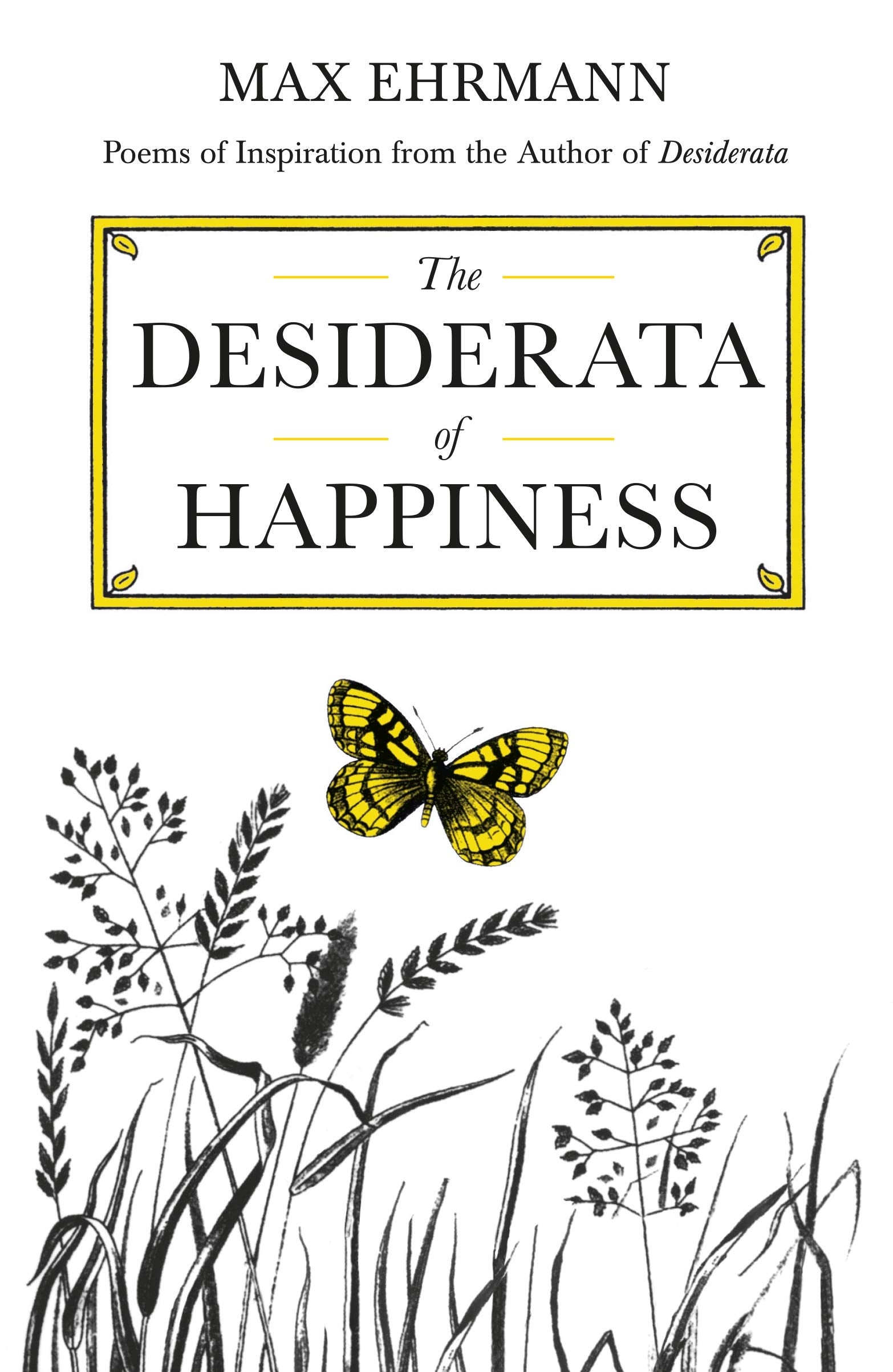 The Desiderata of Happiness (Inspirational)