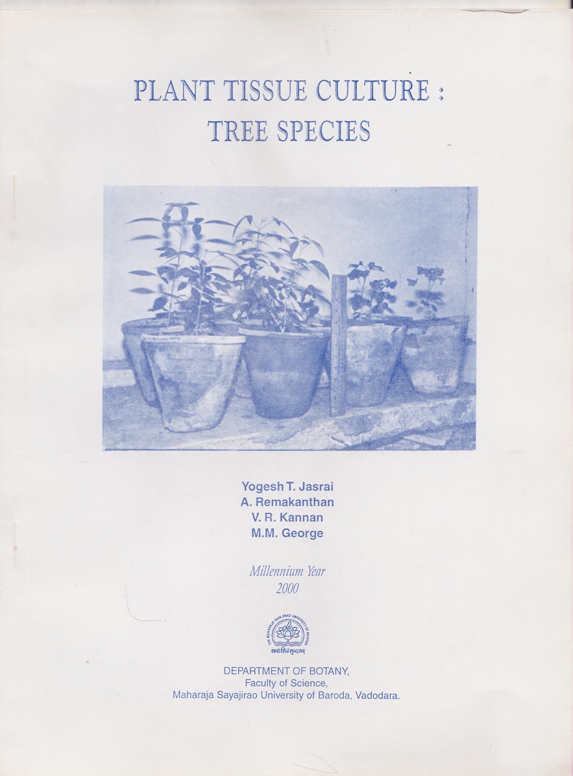 Plant Tissue Culture: Tree Species