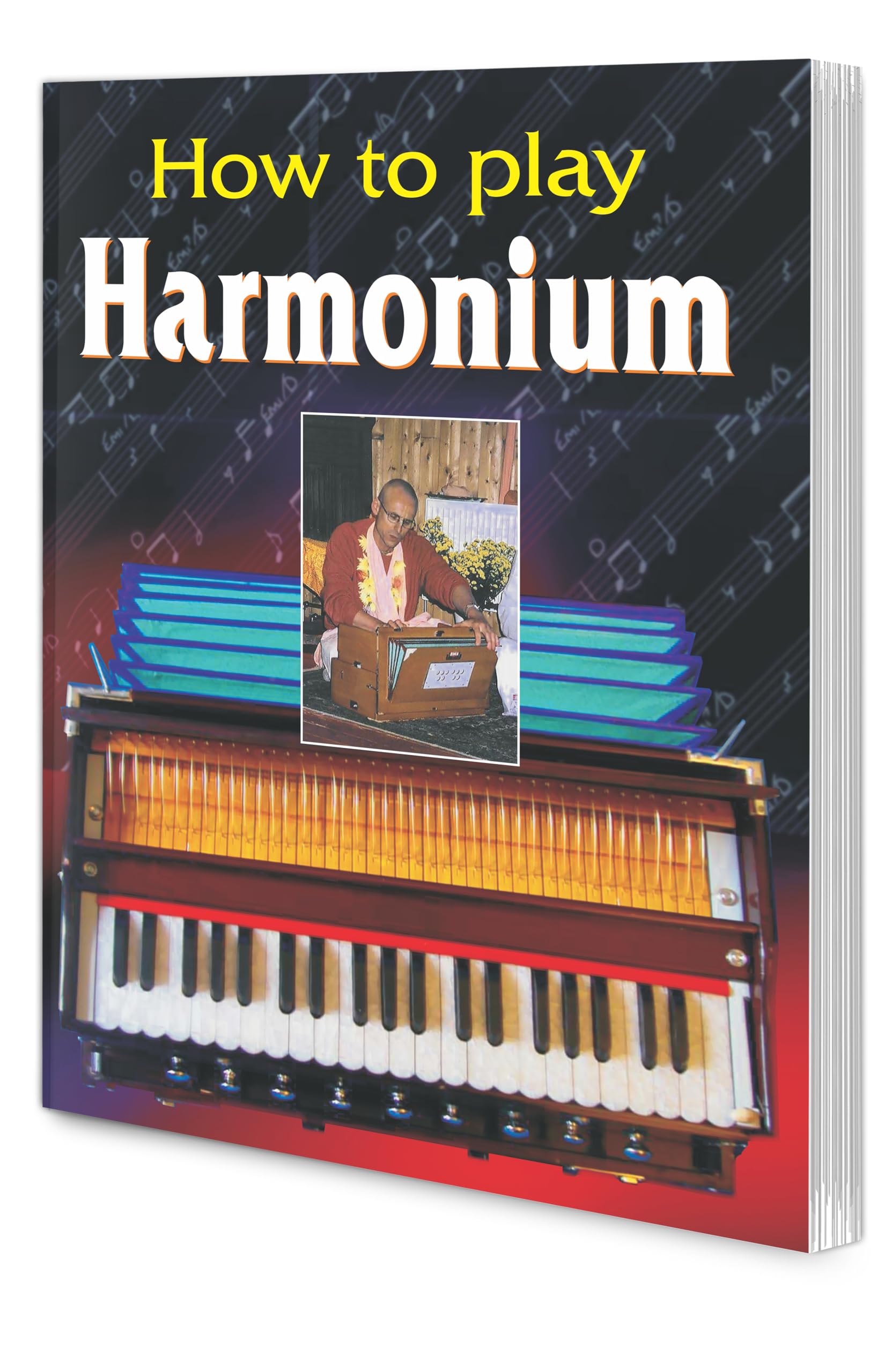 How To Play Harmonium [Paperback] Sawan; Sahil And Sashank