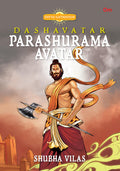 Parashurama Avatar: Dashavatar Divya Gathayein Comics | Spirituality Comic for Kids & Young Readers