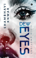 Dew Eyes : Vivid Emotions