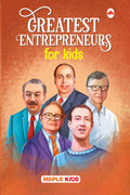Greatest Entrepreneurs  Story Book for Kids  Biographies for Children  Dhirubhai Ambani, Elon Musk, Bill Gates, Mark Zuckerbe