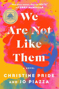 We Are Not Like Them: A Novel